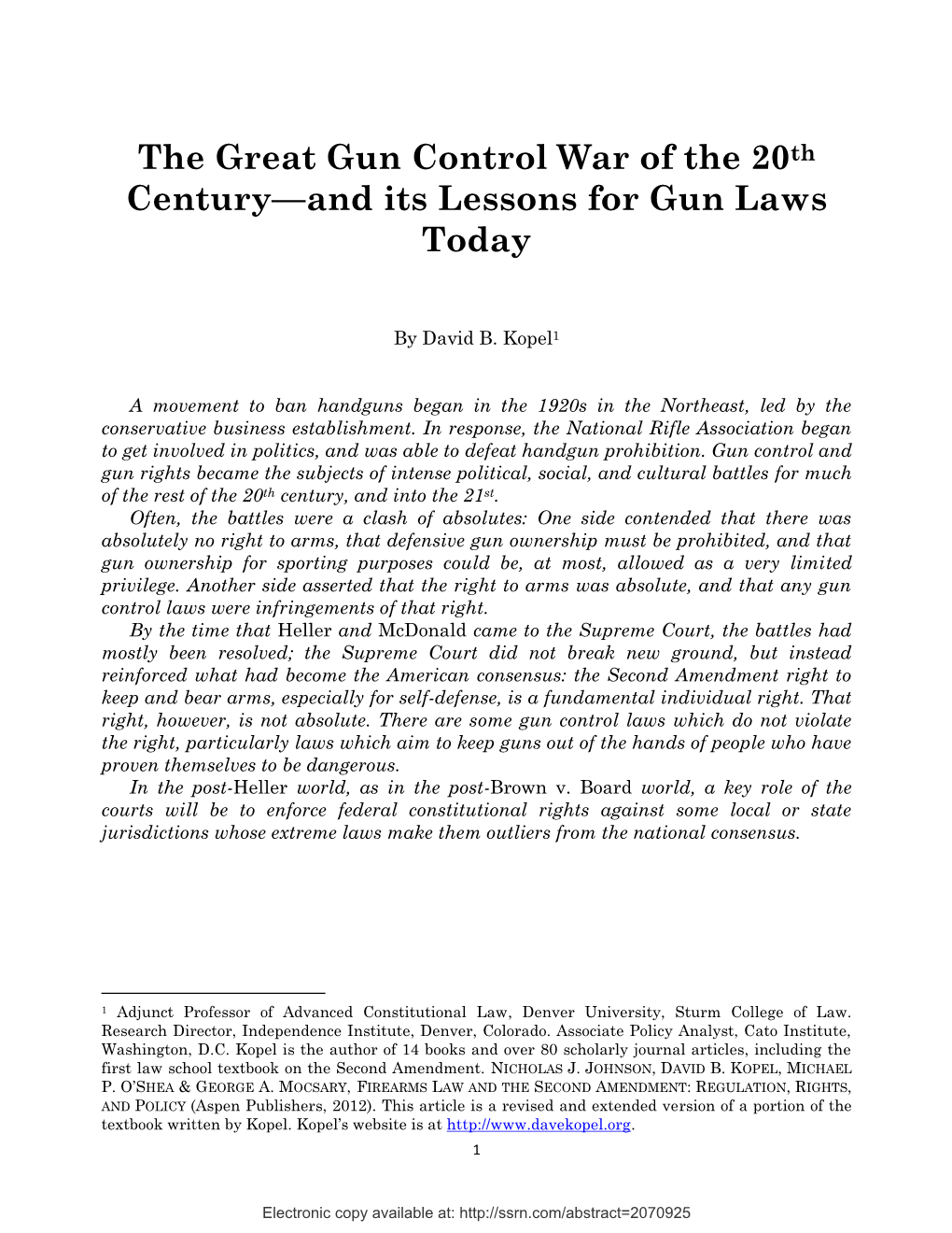 The Great Gun Control War of the 20Th Century—And Its Lessons for Gun Laws Today