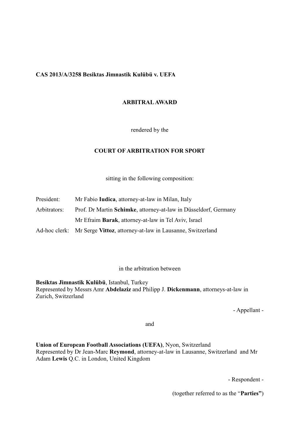 CAS 2013/A/3258 Besiktas Jimnastik Kulübü V. UEFA