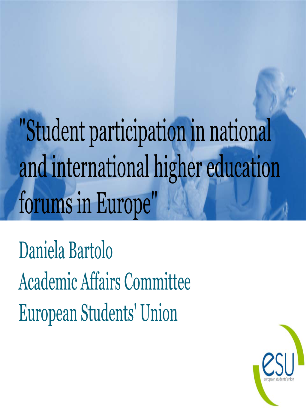 "Student Participation in National and International Higher Education