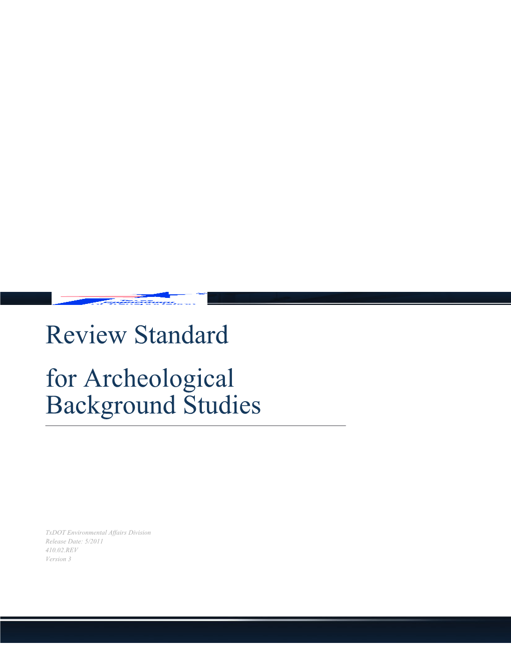 Review Standard for Archeological Review Standards