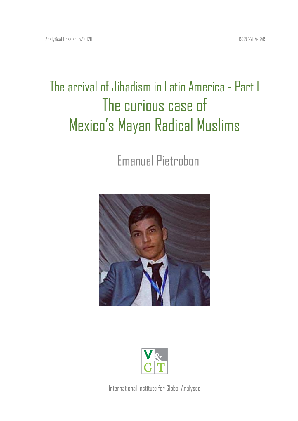 The Curious Case of Mexico's Mayan Radical Muslims