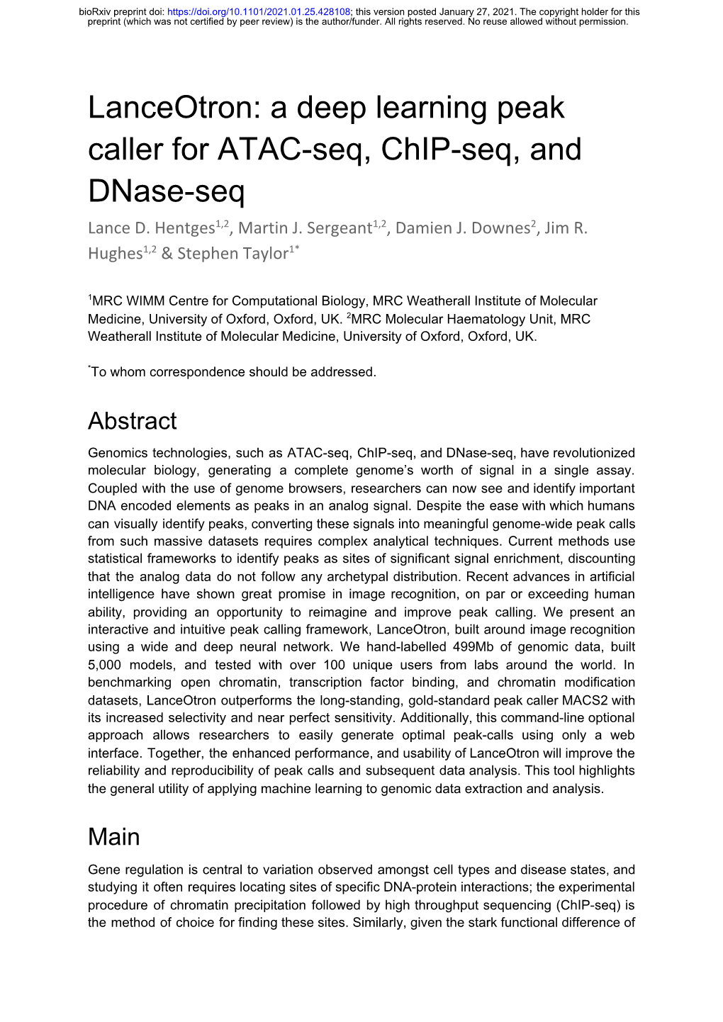 A Deep Learning Peak Caller for ATAC-Seq, Chip-Seq, and Dnase-Seq 1,2 1,2 2 Lance D
