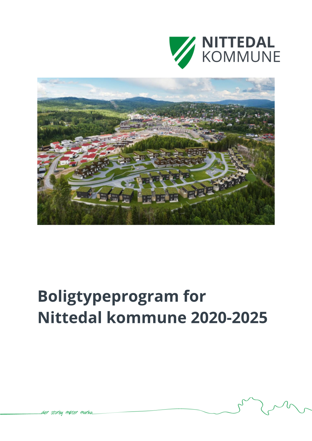 Boligtypeprogram for Nittedal Kommune 2020-2025