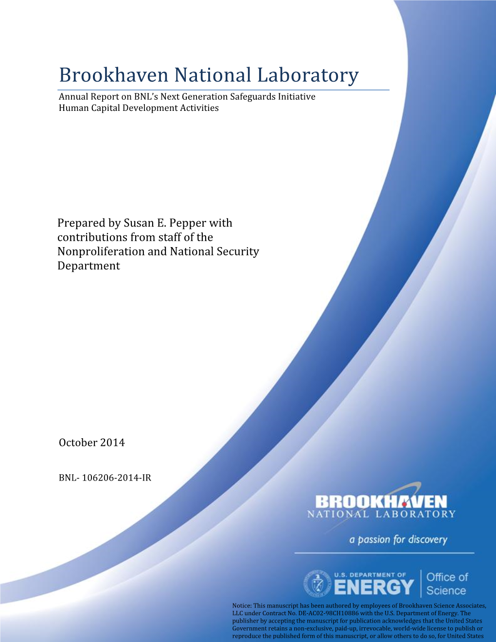 Brookhaven National Laboratory Annual Report on BNL’S Next Generation Safeguards Initiative Human Capital Development Activities