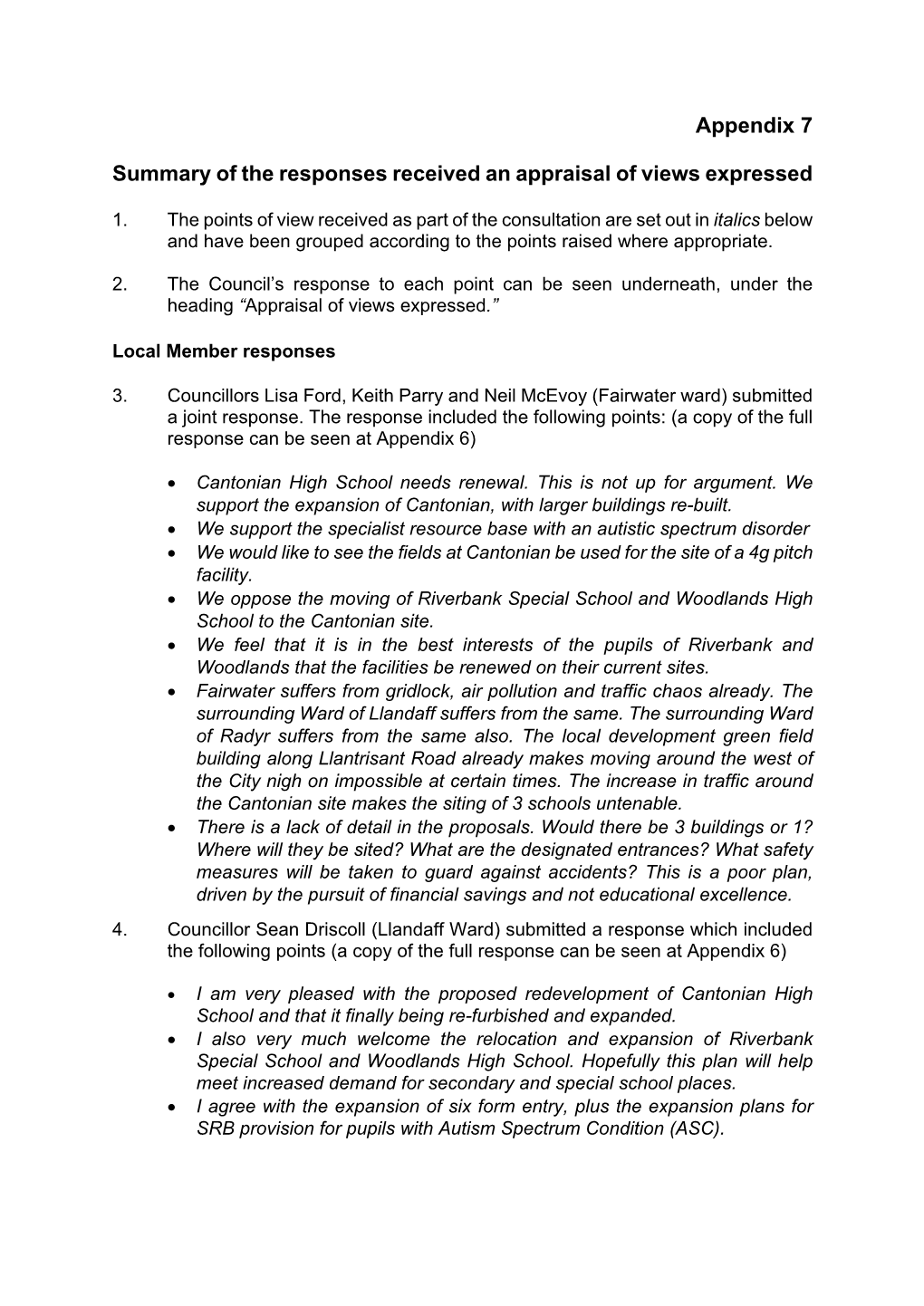 Appendix 7 Summary of the Responses Received an Appraisal Of