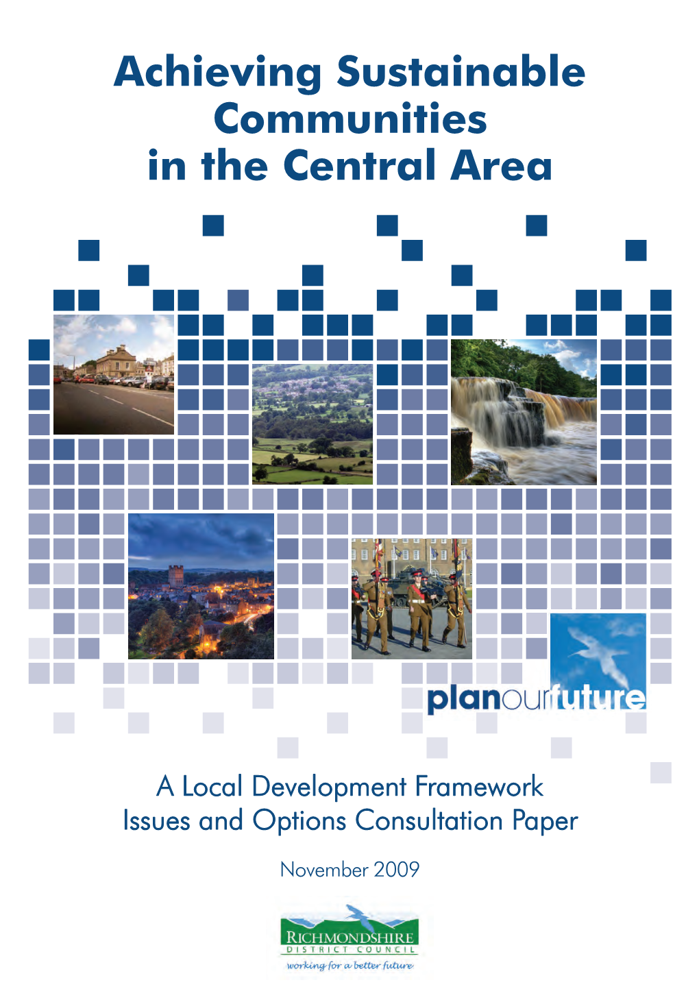 PP009 Achieving Sustainable Communities in the Central Area