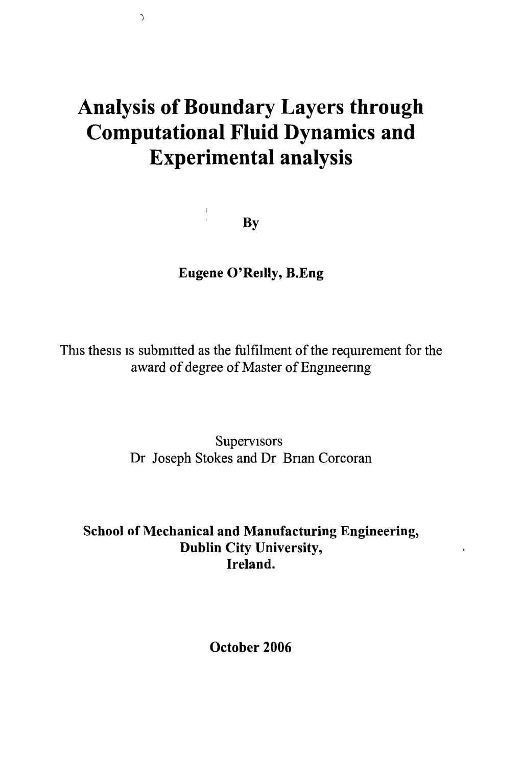 Analysis of Boundary Layers Through Computational Fluid Dynamics and Experimental Analysis