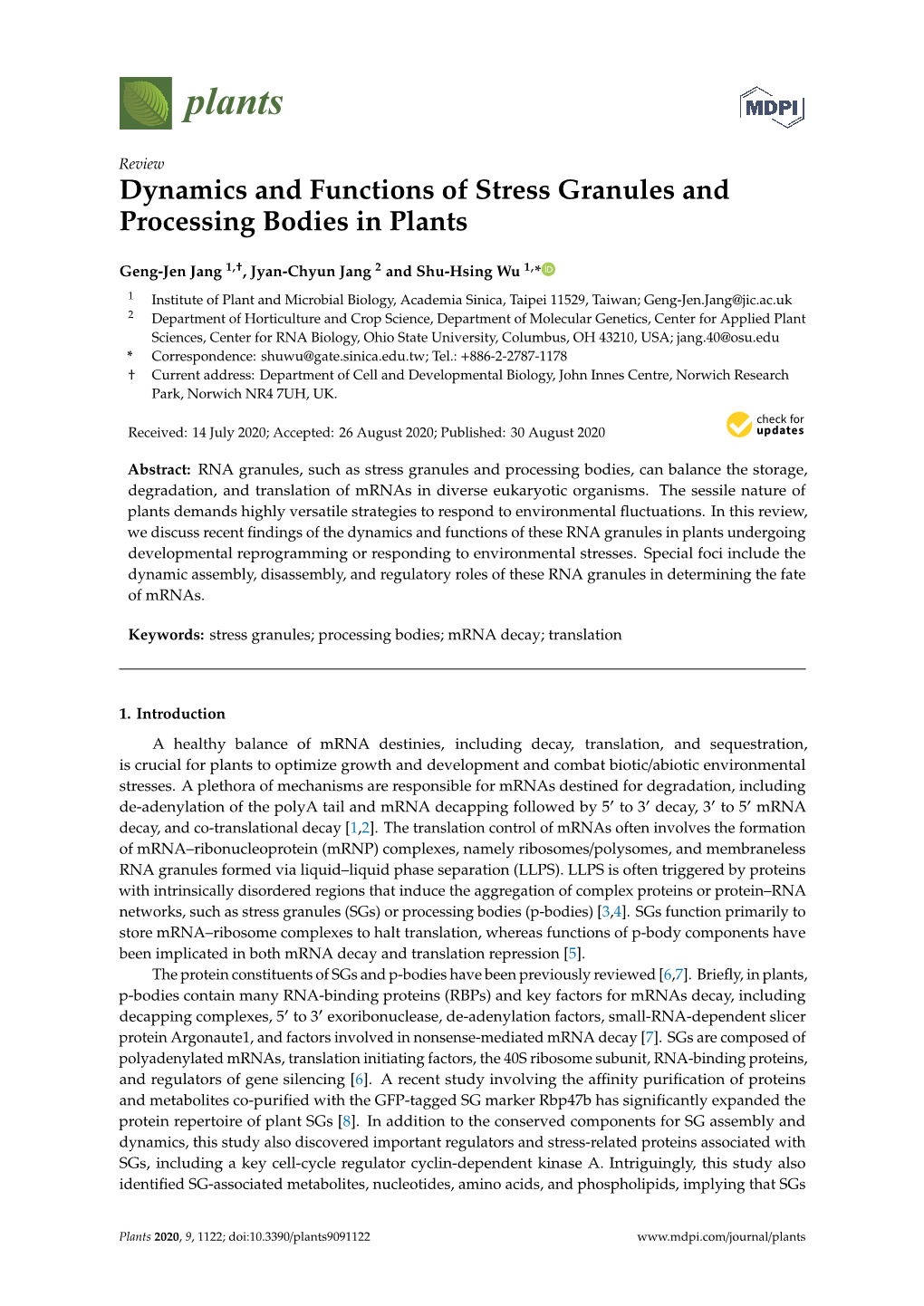 Dynamics and Functions of Stress Granules and Processing Bodies in Plants