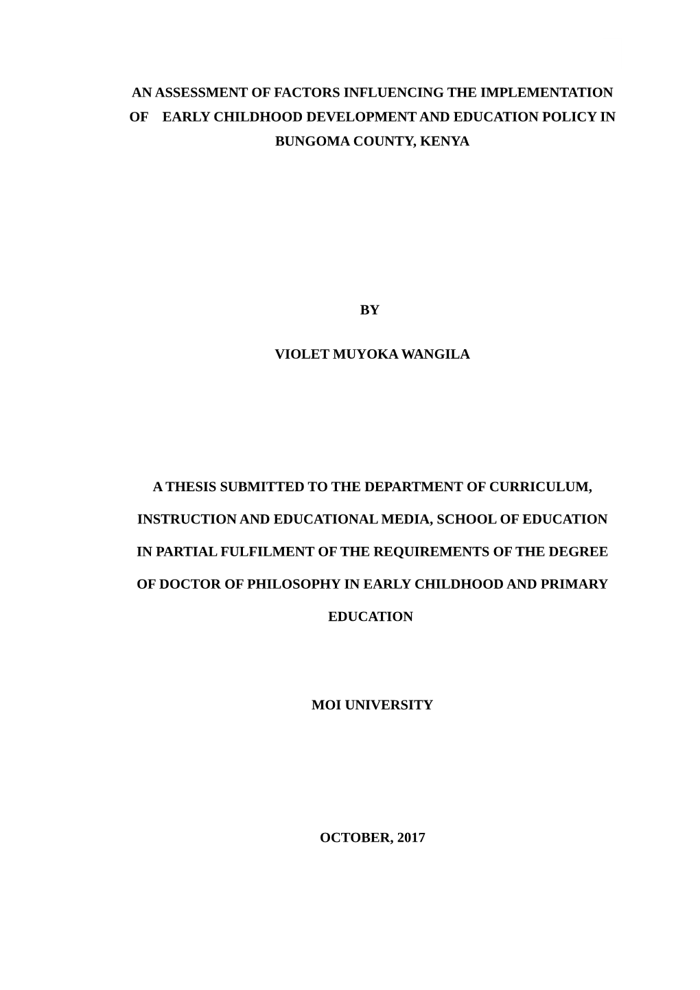 An Assessment of Factors Influencing the Implementation of Early Childhood Development and Education Policy in Bungoma County, Kenya