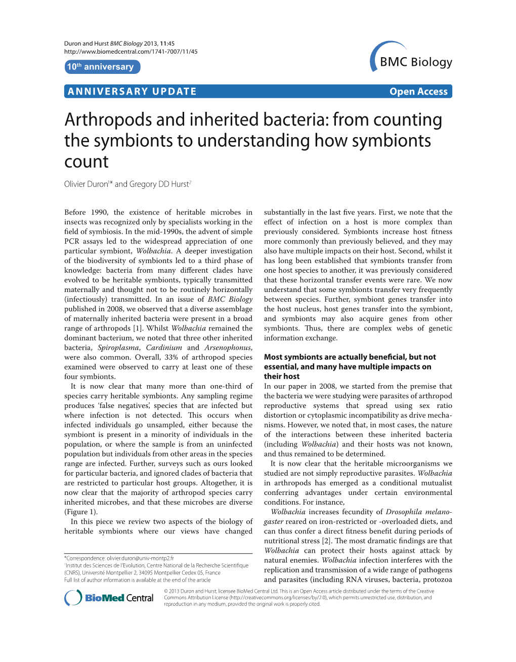 Arthropods and Inherited Bacteria: from Counting the Symbionts to Understanding How Symbionts Count Olivier Duron1* and Gregory DD Hurst2