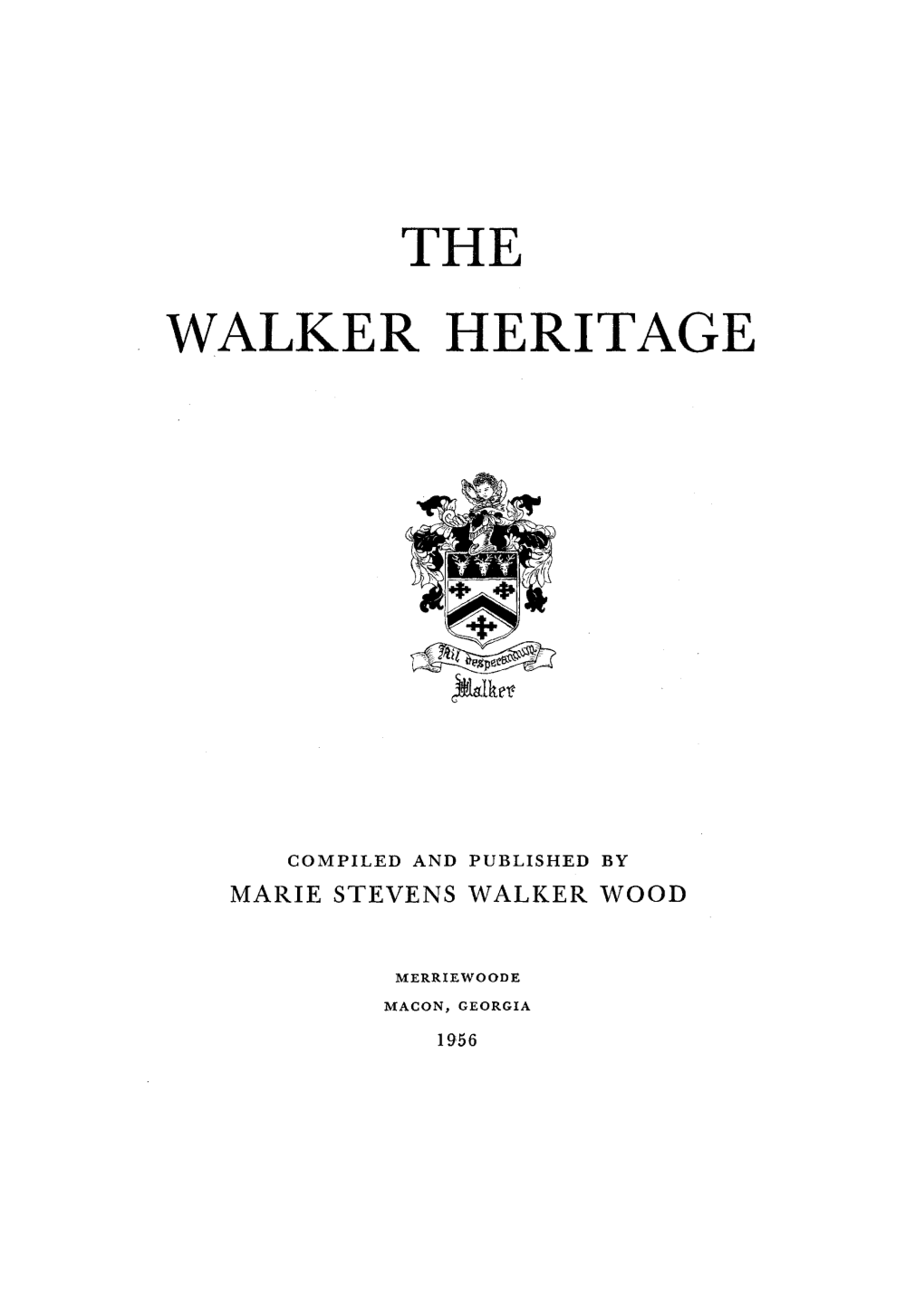 The Walker Heritage
