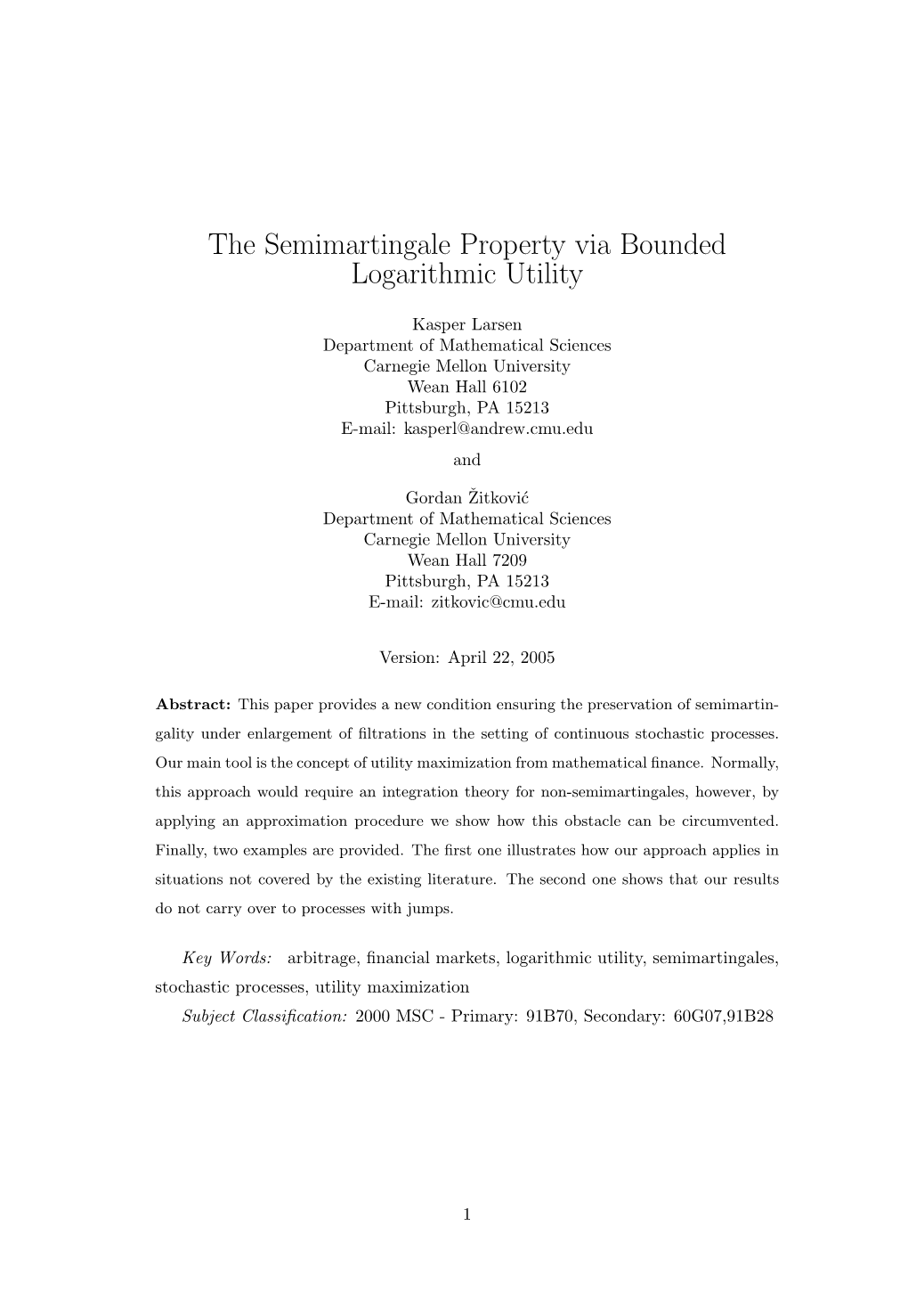 The Semimartingale Property Via Bounded Logarithmic Utility