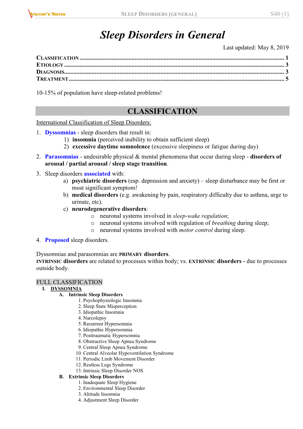 Sleep Disorders in General Last Updated: May 8, 2019 CLASSIFICATION