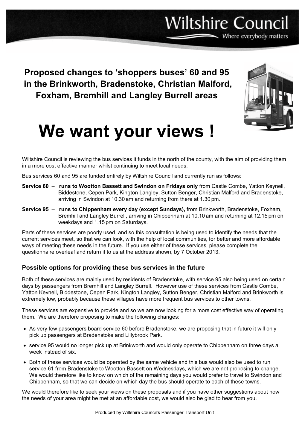 60 and 95 in the Brinkworth, Bradenstoke, Christian Malford, Foxham, Bremhill and Langley Burrell Areas We Want Your Views