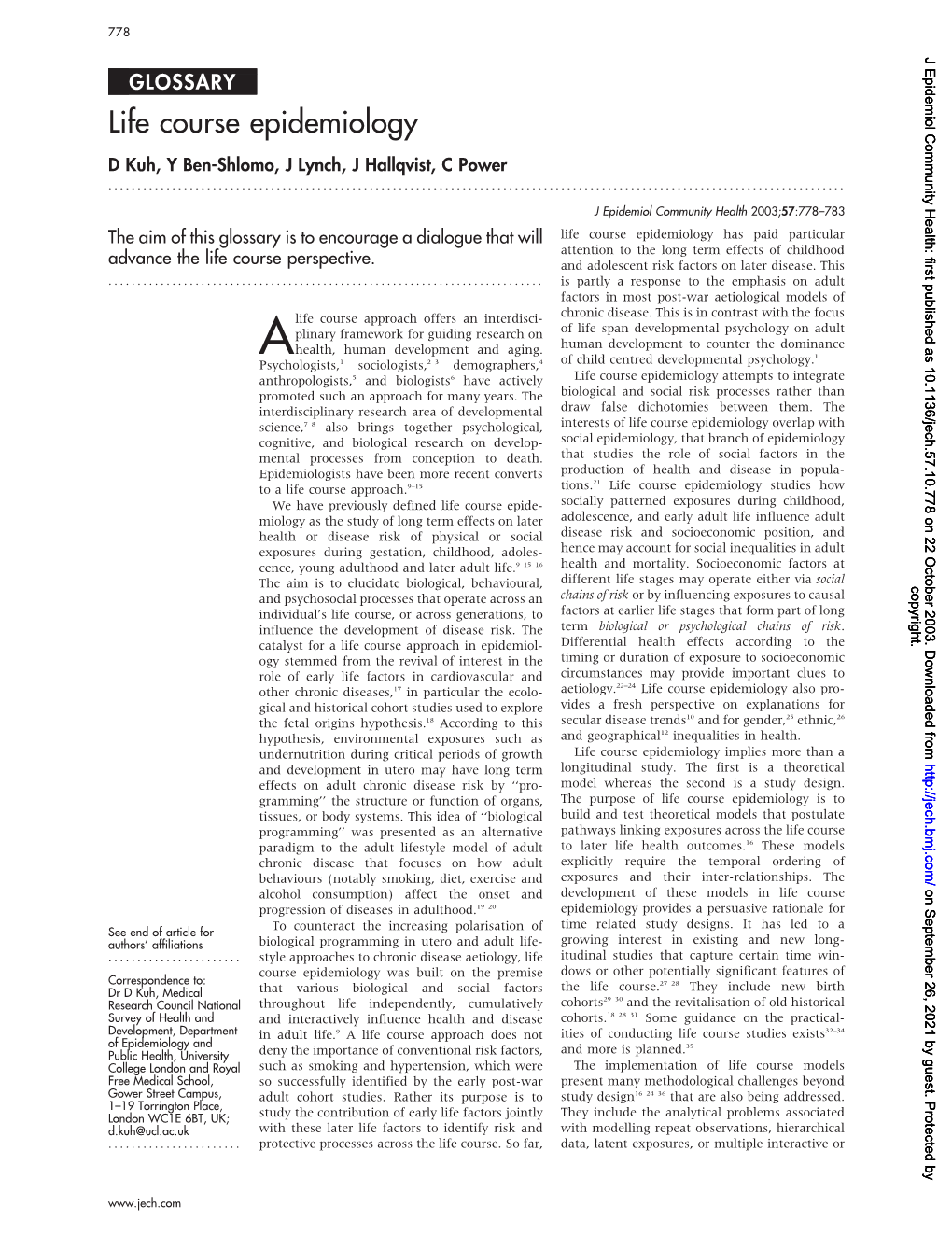 Life Course Epidemiology D Kuh, Y Ben-Shlomo, J Lynch, J Hallqvist, C Power