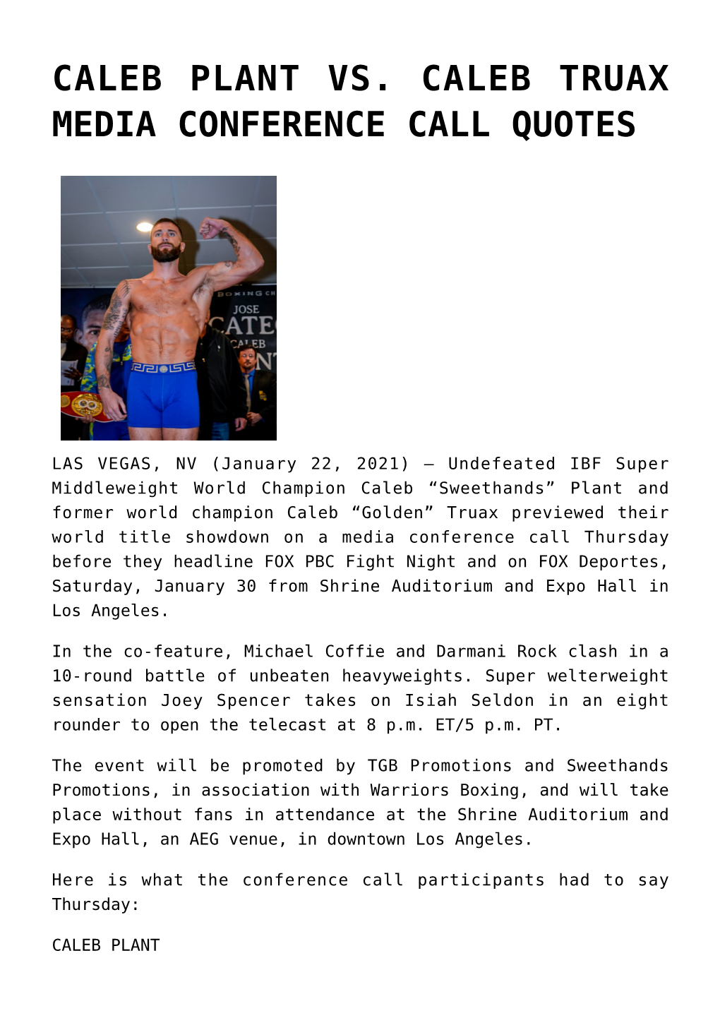 Caleb Plant Vs. Caleb Truax Media Conference Call Quotes