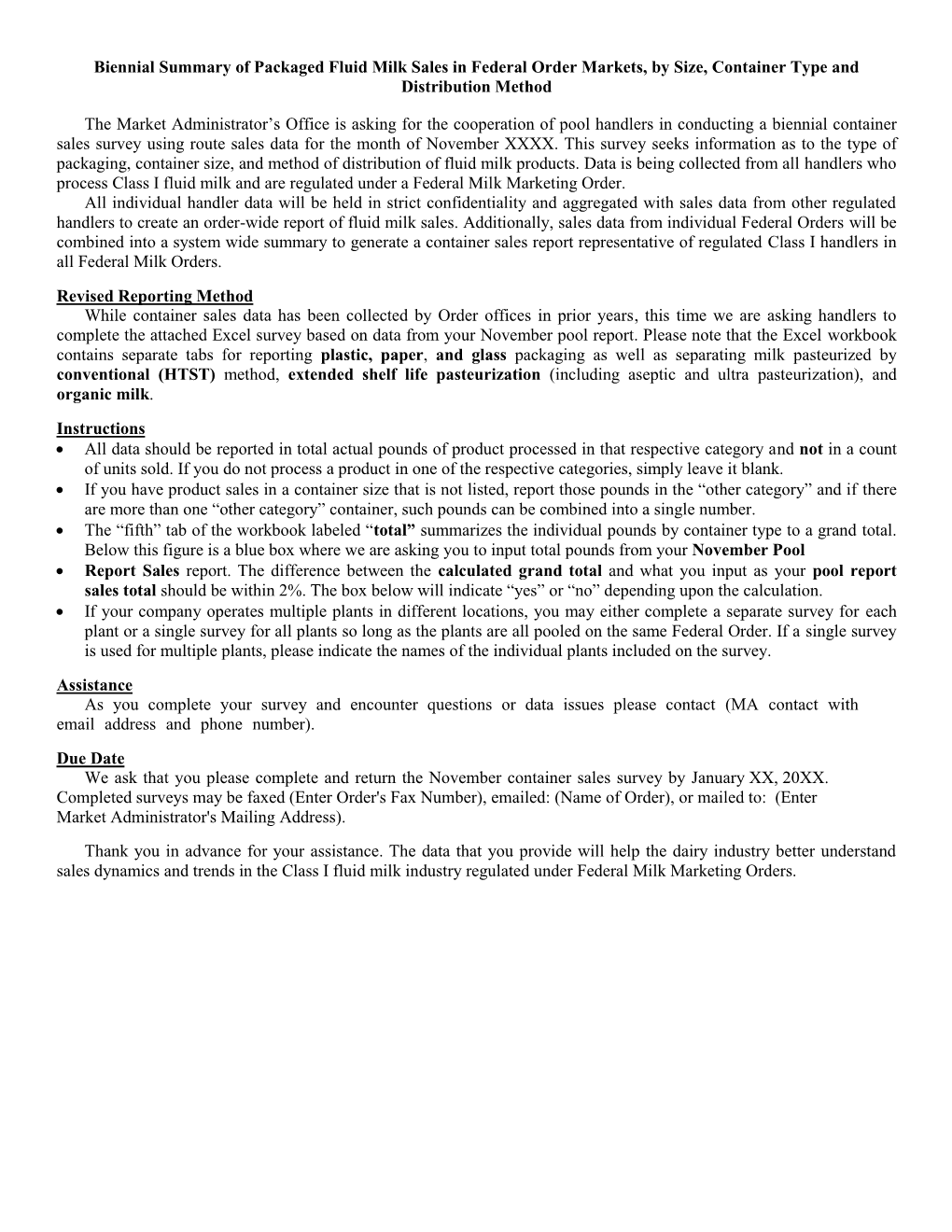 Biennial Summary of Packaged Fluid Milk Sales in Federal Order Markets, by Size, Container Type and Distribution Method