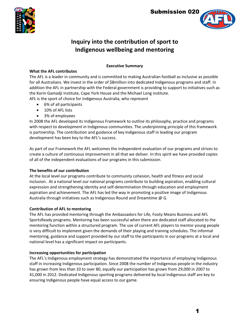 AFL Contributes the AFL Is a Leader in Community and Is Committed to Making Australian Football As Inclusive As Possible for All Australians