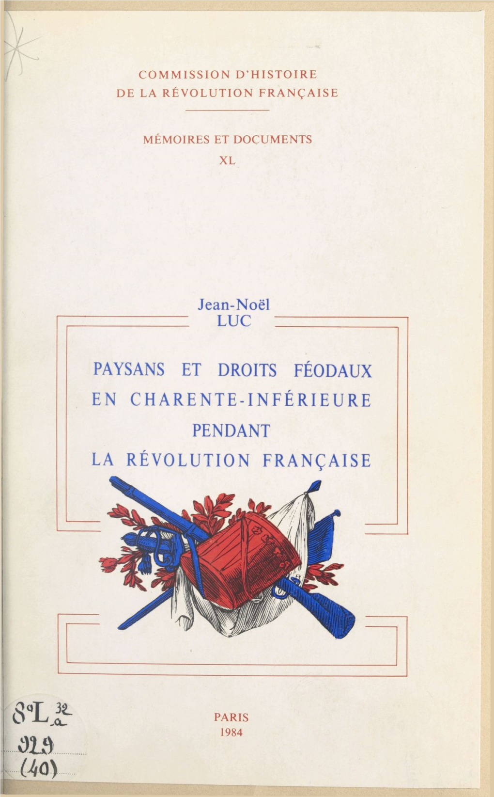 Paysans Et Droits Féodaux En Charente-Inférieure Pendant La Révolution Française