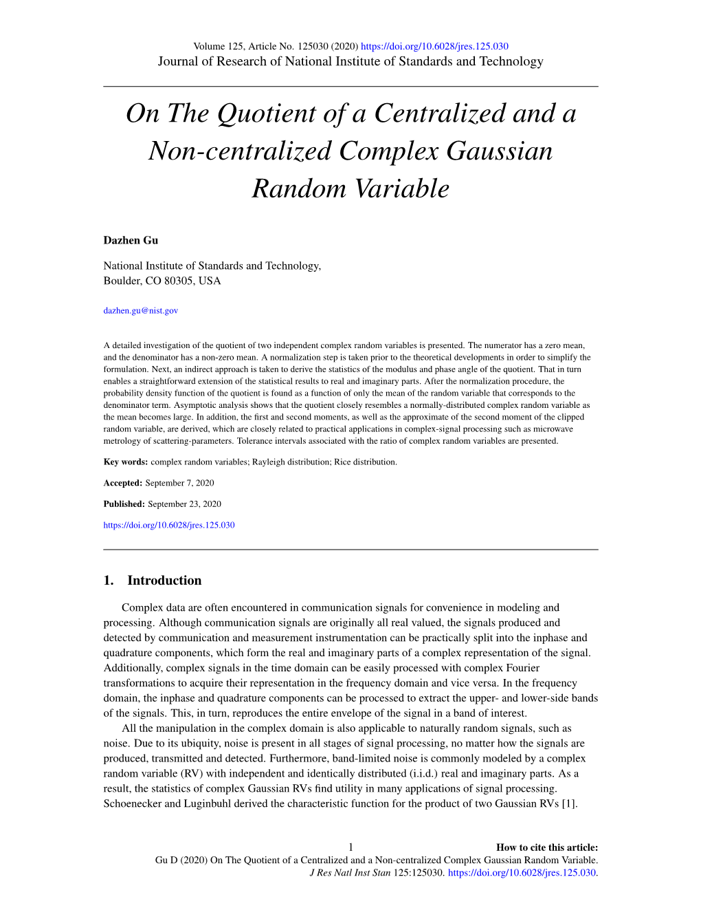 On the Quotient of a Centralized and a Non-Centralized Complex Gaussian Random Variable