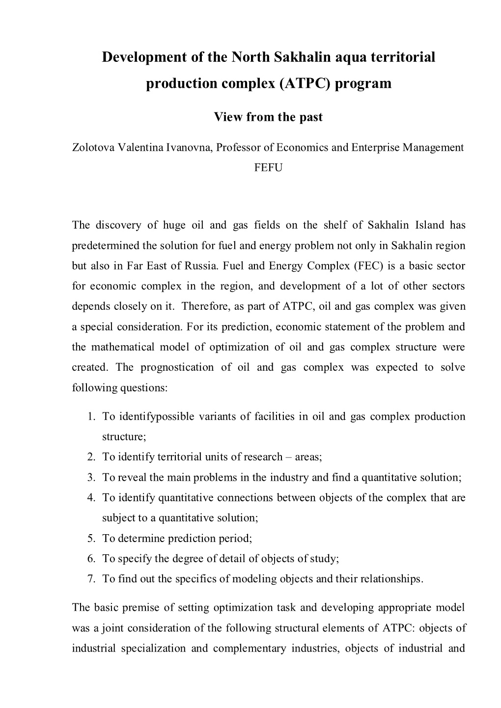 Development of the North Sakhalin Aqua Territorial Production Complex (ATPC) Program