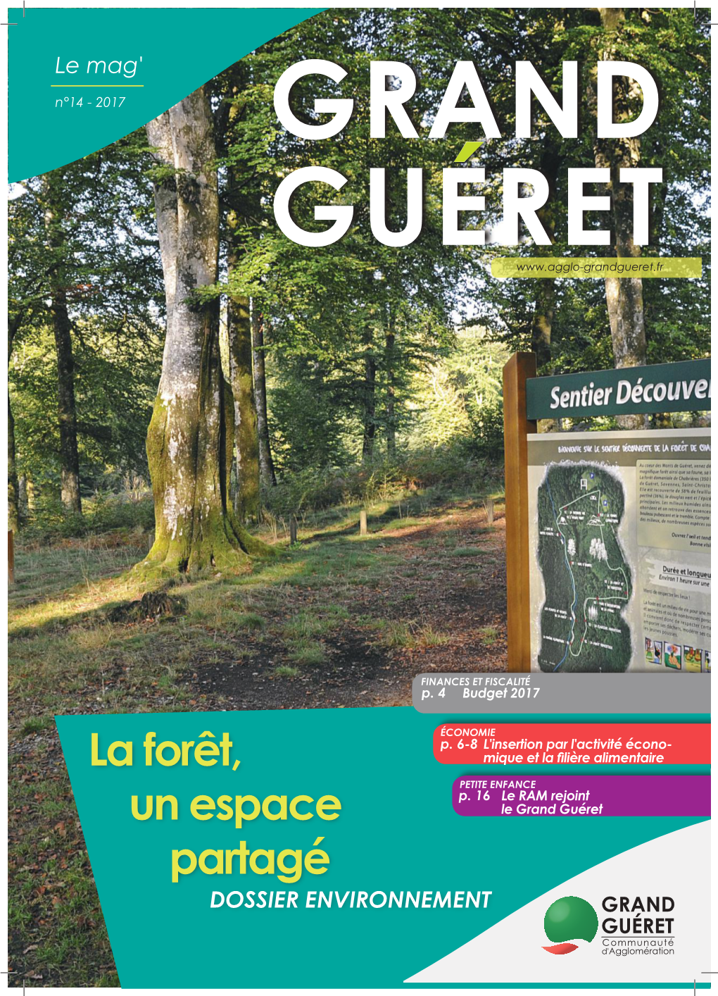 La Forêt, Un Espace Partagé