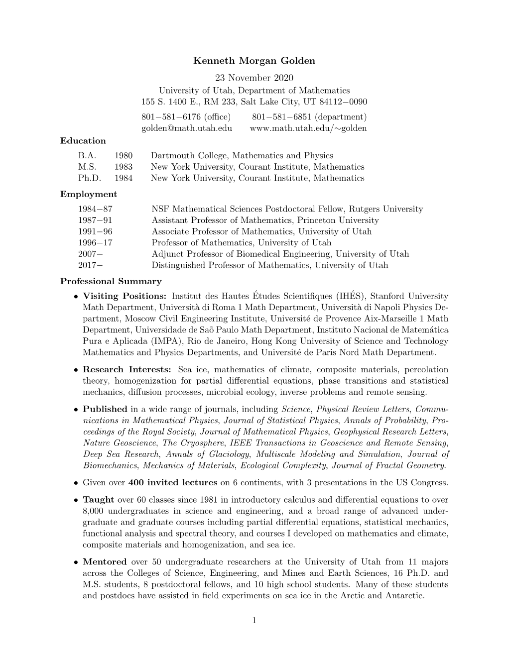 Kenneth Morgan Golden 23 November 2020 University of Utah, Department of Mathematics 155 S