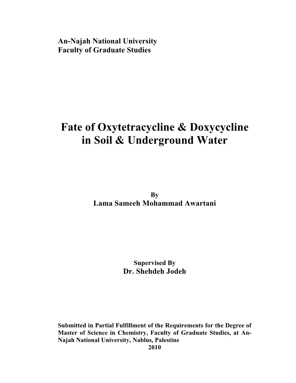 Fate of Oxytetracycline & Doxycycline in Soil & Underground Water