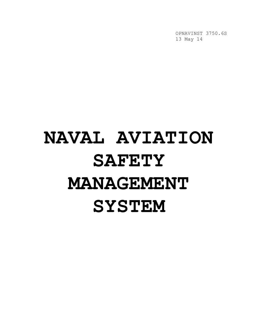 Naval Aviation Safety Management System