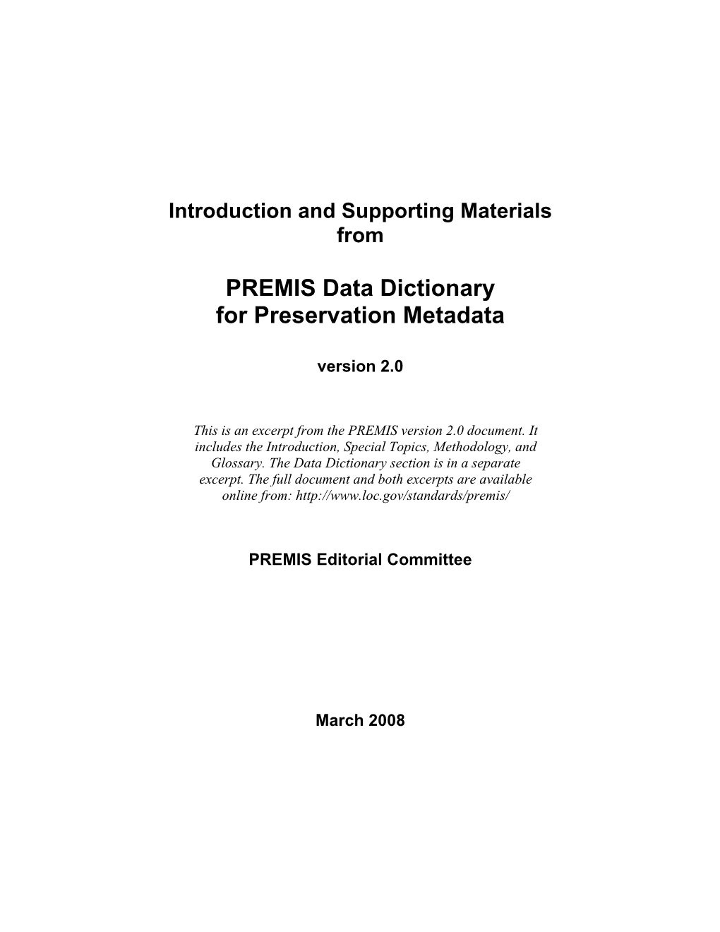 Introduction and Supporting Materials from PREMIS Data Dictionary Version 2
