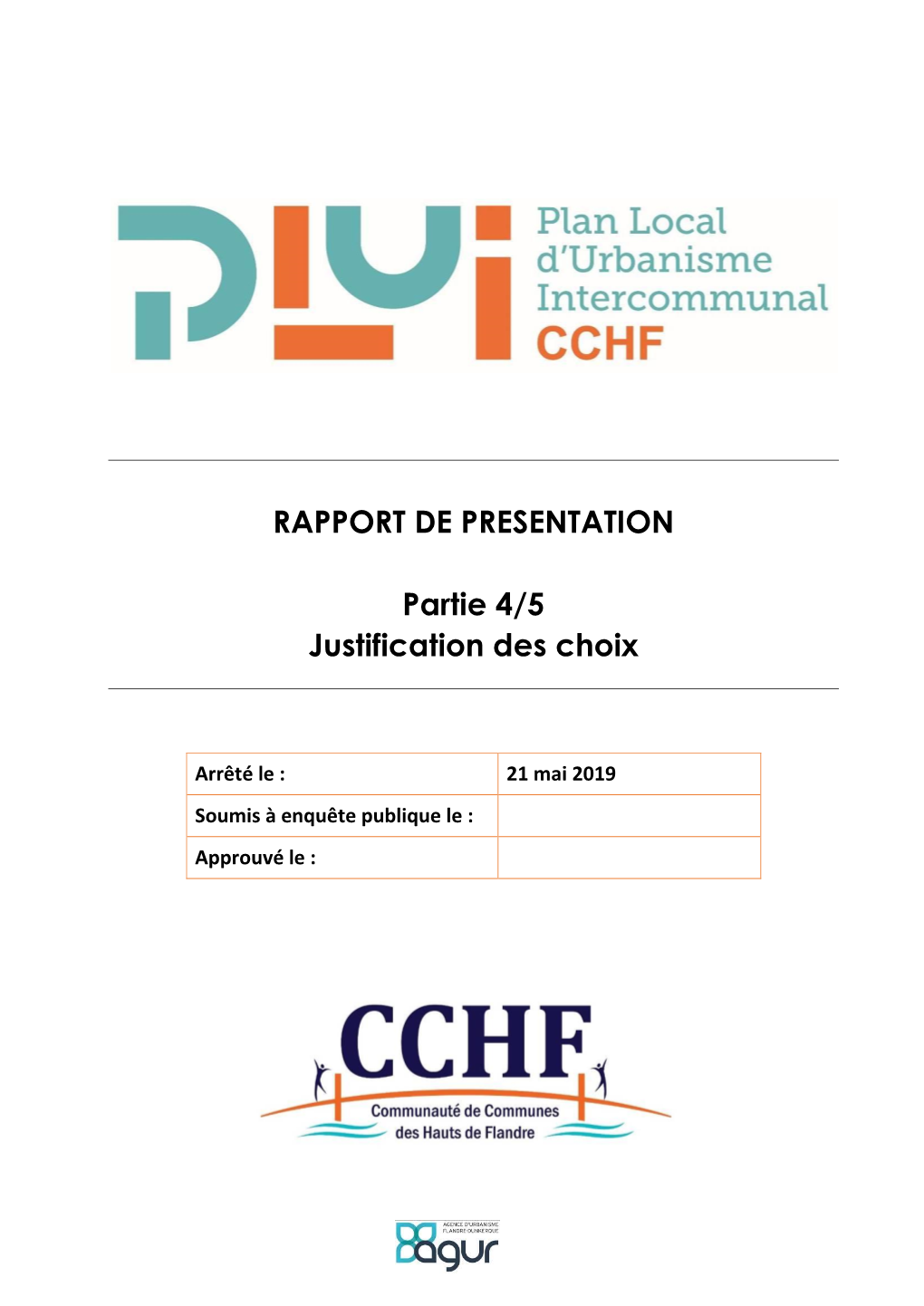 RAPPORT DE PRESENTATION Partie 4/5 Justification Des Choix