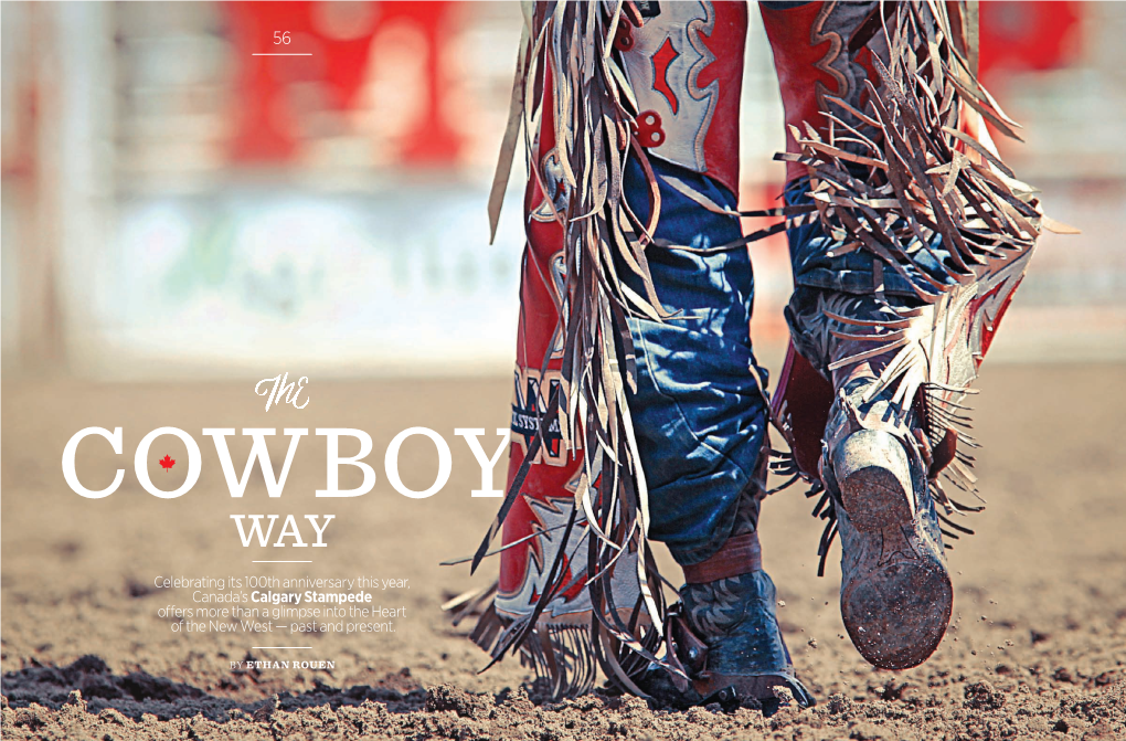 Calgary Stampede Offers More Than a Glimpse Into the Heart of the New West — Past and Present