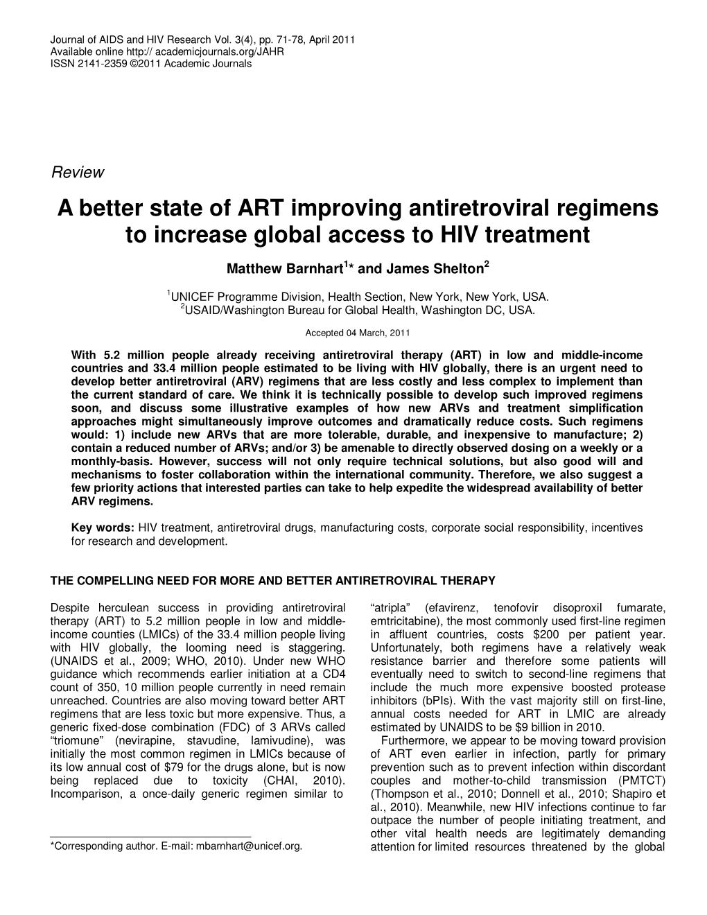A Better State of ART Improving Antiretroviral Regimens to Increase Global Access to HIV Treatment