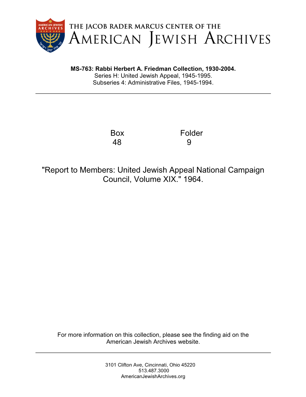 "Report to Members: United Jewish Appeal National Campaign Council, Volume XIX." 1964