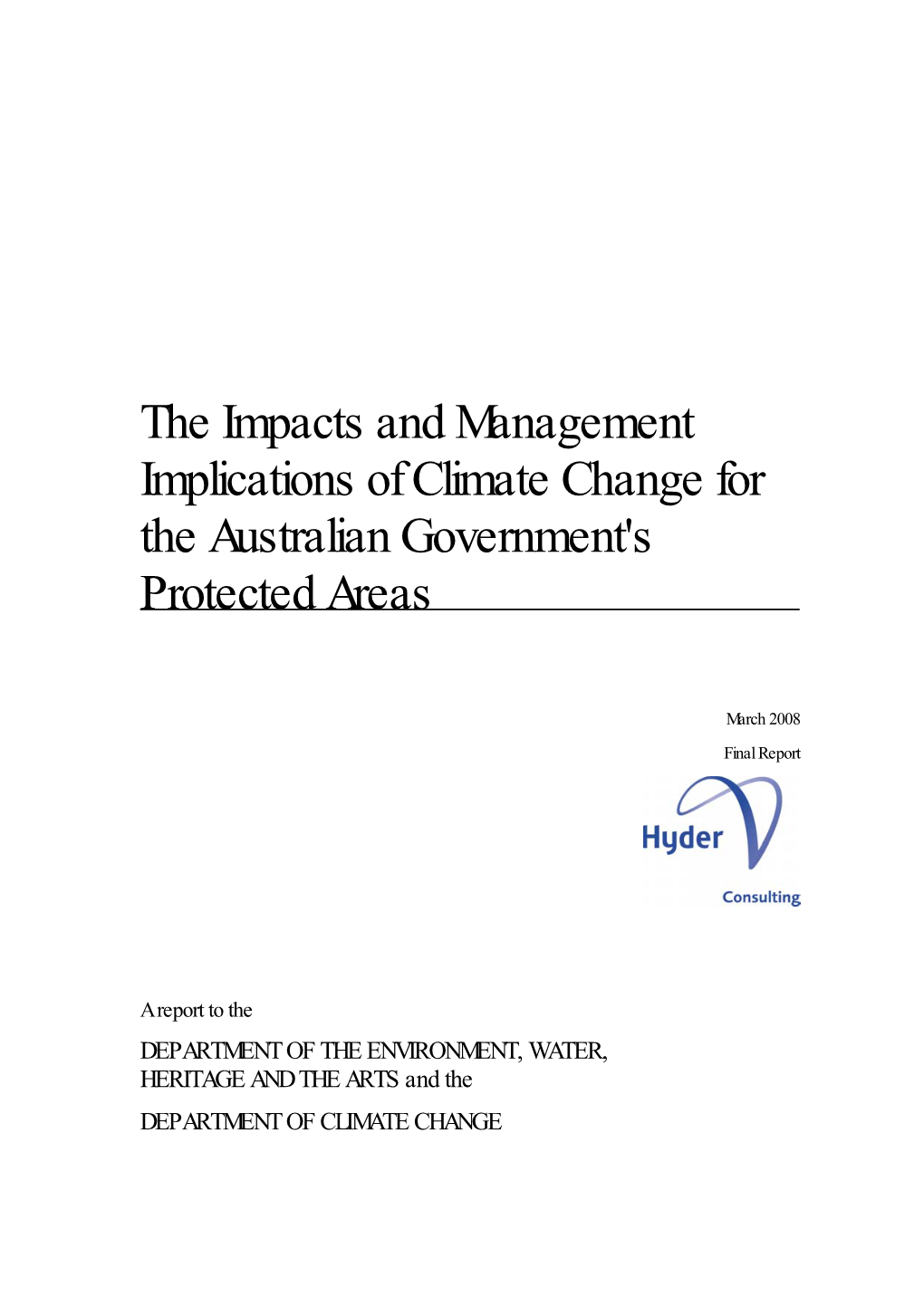 The Impacts and Management Implications of Climate Change for the Australian Government's Protected Areas