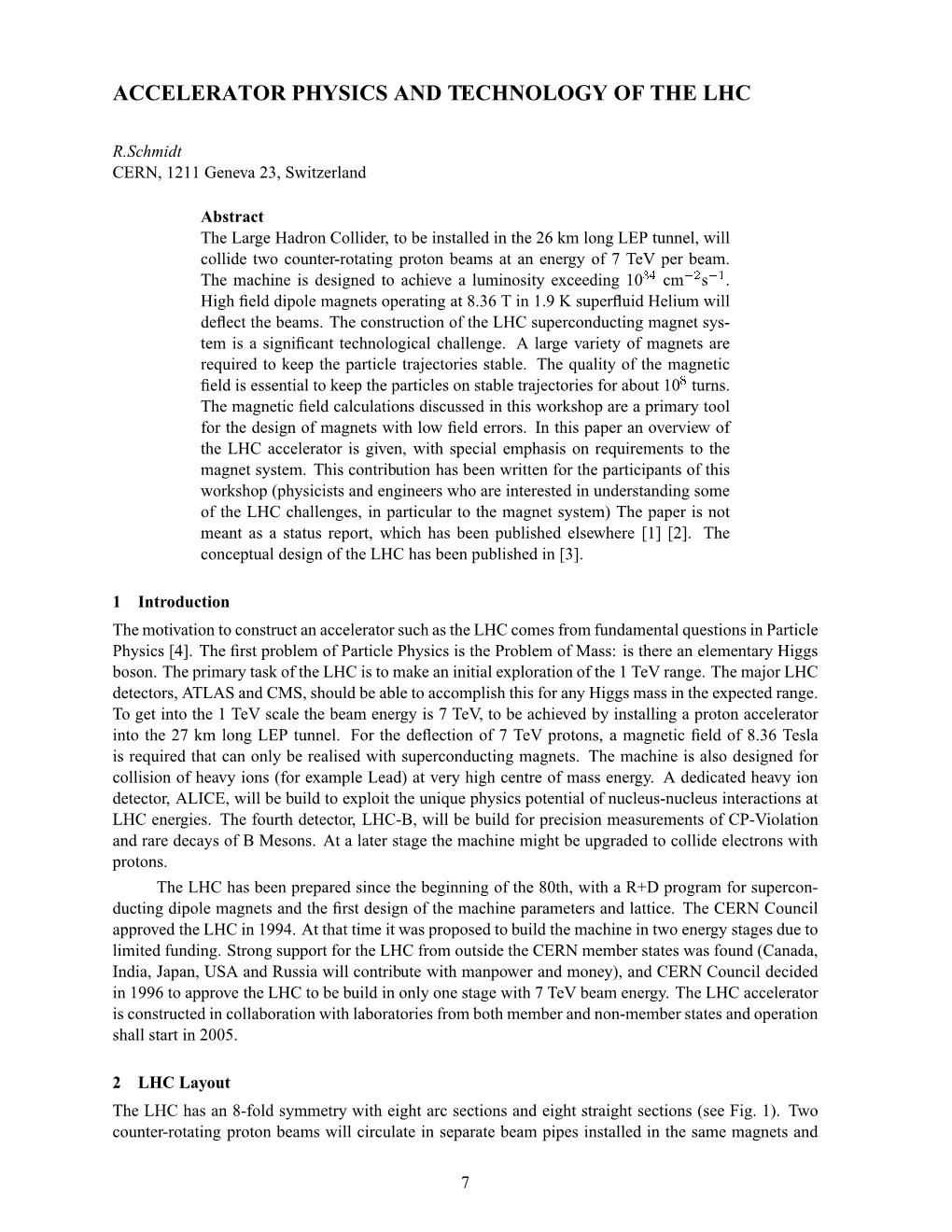 Accelerator Physics and Technology of the Lhc