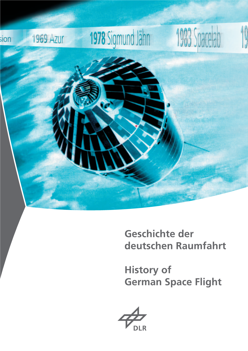 Geschichte Der Deutschen Raumfahrt