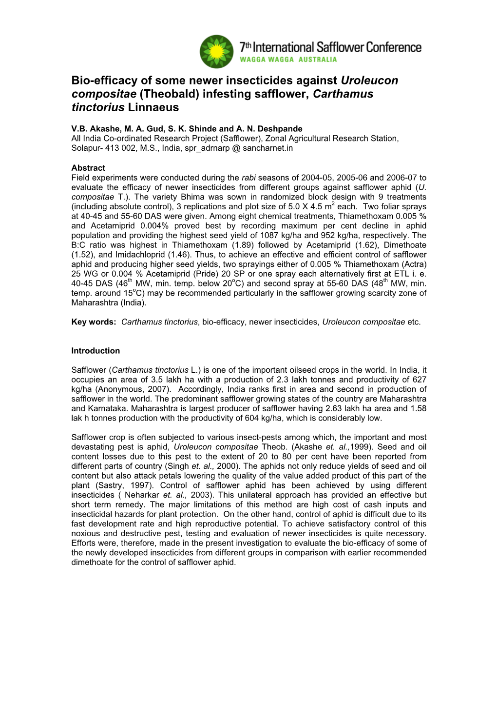 Bio-Efficacy of Some Newer Insecticides Against Uroleucon Compositae (Theobald) Infesting Safflower, Carthamus Tinctorius Linnaeus