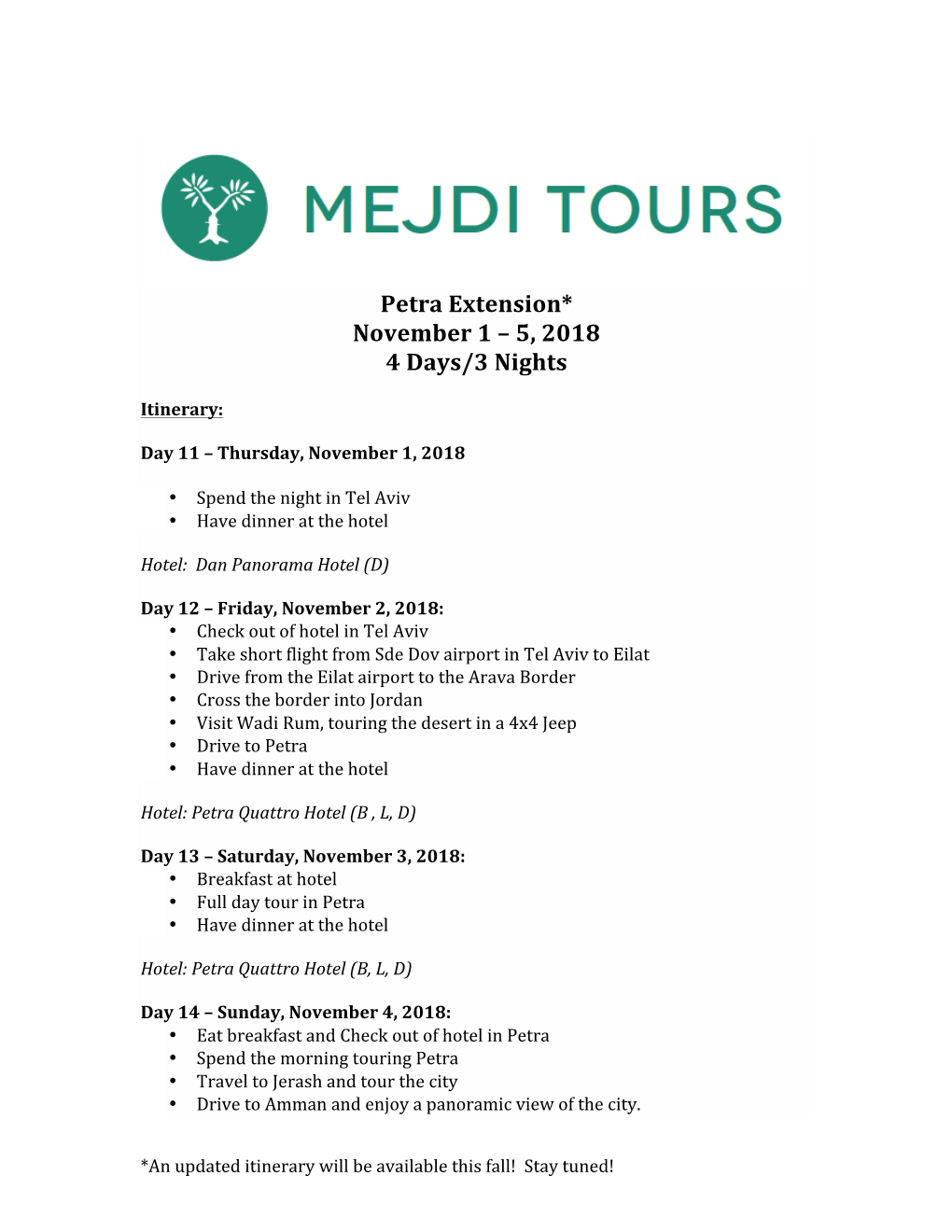 Petra Extension* November 1 – 5, 2018 4 Days/3 Nights