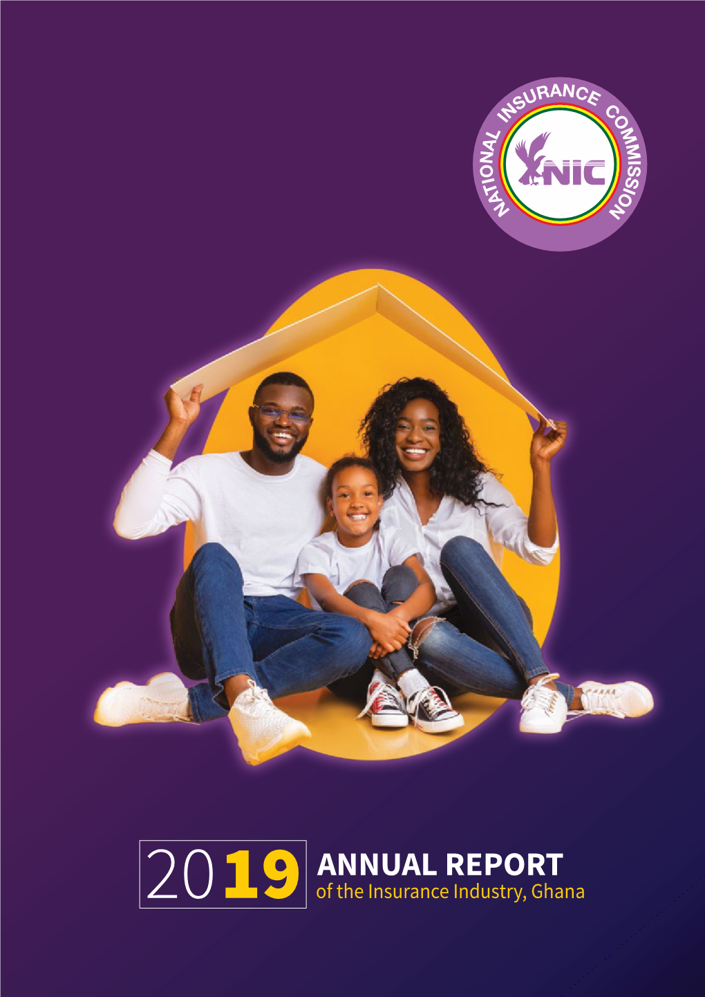 ANNUAL REPORT 2019 of the Insurance Industry, Ghana