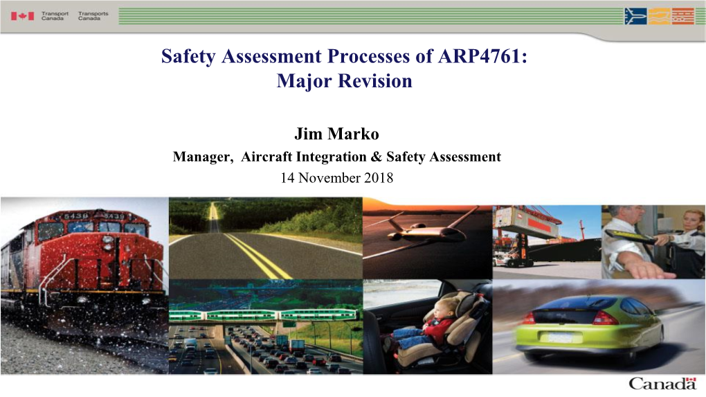 Safety Assessment Processes of ARP4761: Major Revision