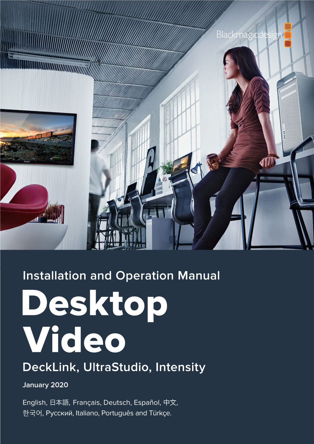 Installation and Operation Manual Decklink, Ultrastudio, Intensity