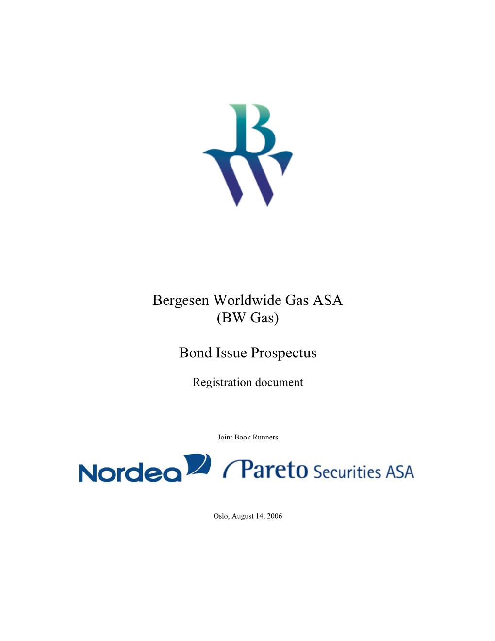 Bergesen Worldwide Gas ASA (BW Gas) Bond Issue Prospectus