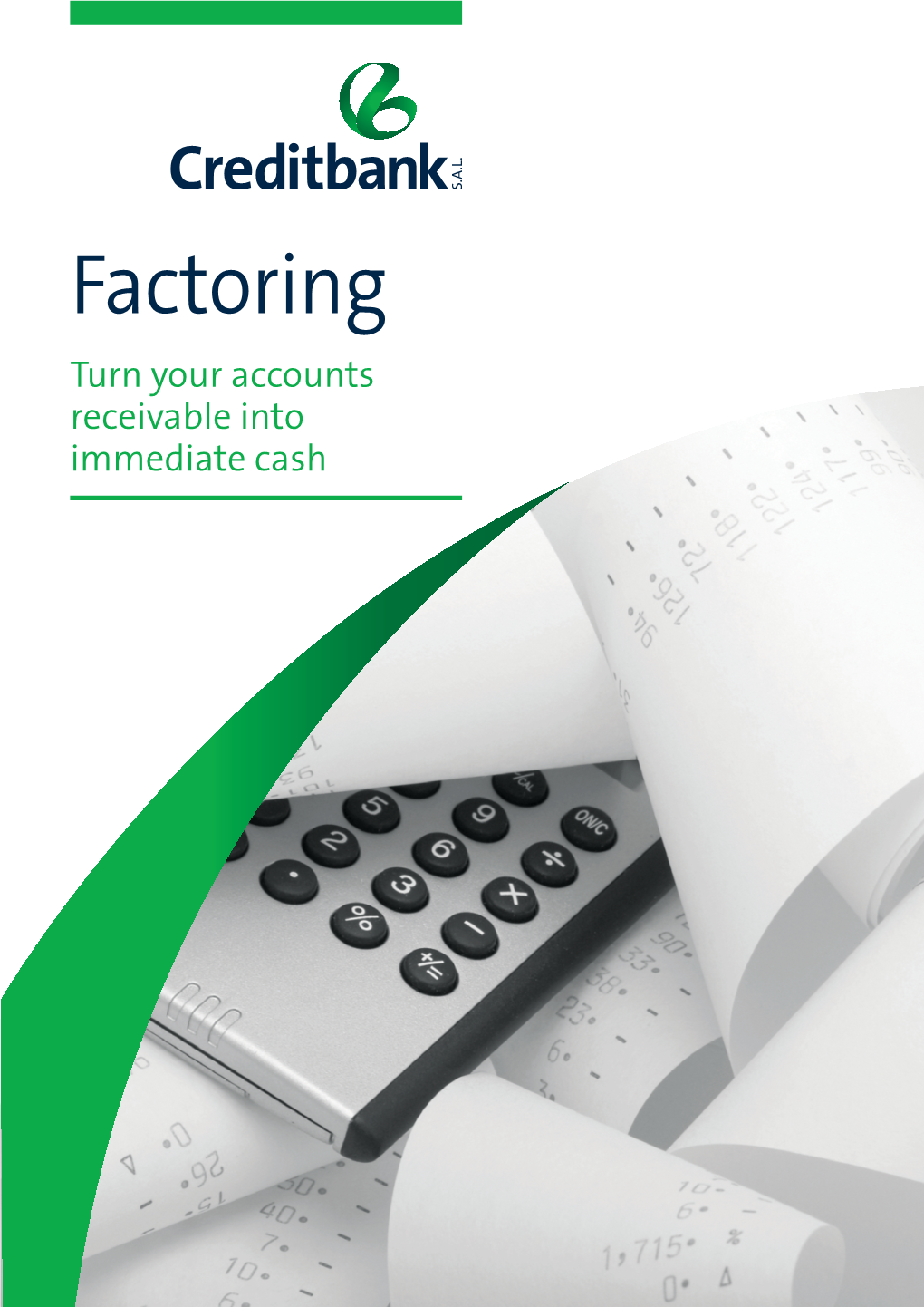 Factoring Turn Your Accounts Receivable Into Immediate Cash