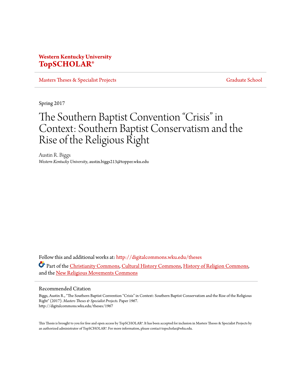 The Southern Baptist Convention “Crisis” in Context: Southern Baptist Conservatism and the Rise of the Religious Right