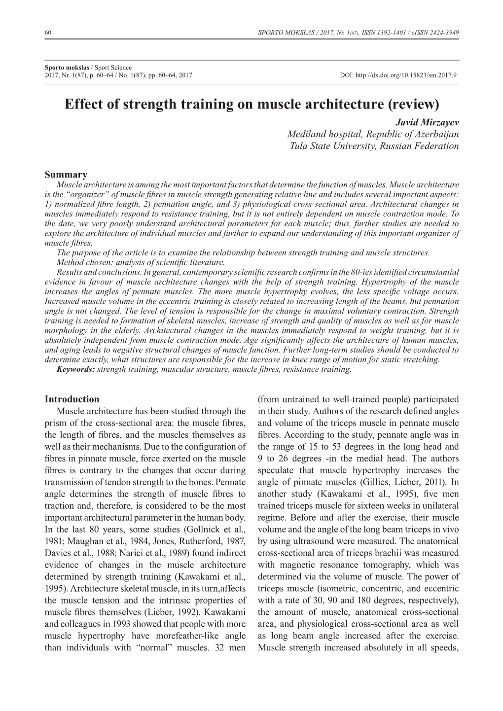 Effect of Strength Training on Muscle Architecture (Review) Javid Mirzayev Mediland Hospital, Republic of Azerbaijan Tula State University, Russian Federation