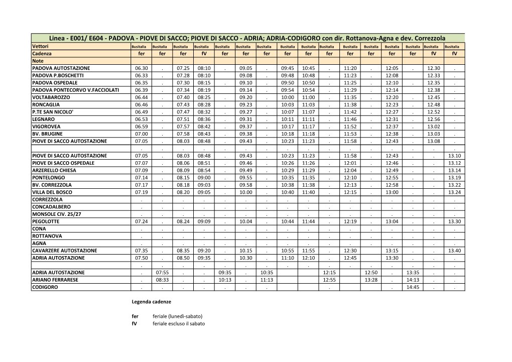 Linea - E001/ E604 - PADOVA - PIOVE DI SACCO; PIOVE DI SACCO - ADRIA; ADRIA-CODIGORO Con Dir