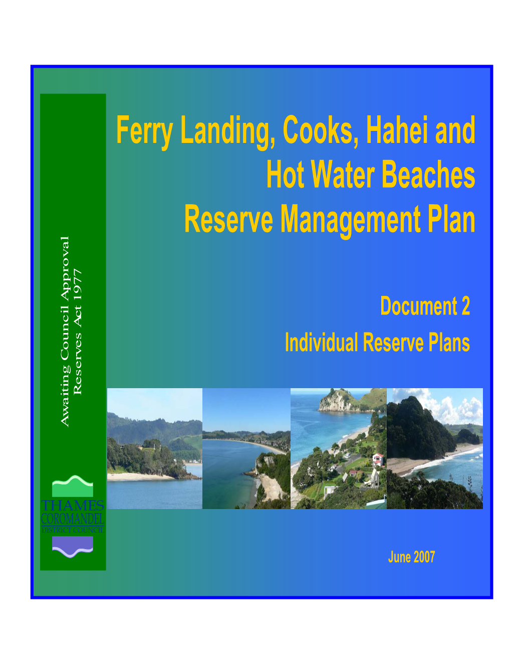 Ferry Landing, Cooks, Hahei and Hot Water Beaches Reserve Management Plan