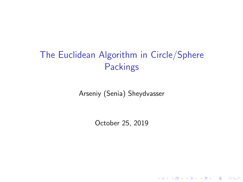 The Euclidean Algorithm in Circle/Sphere Packings