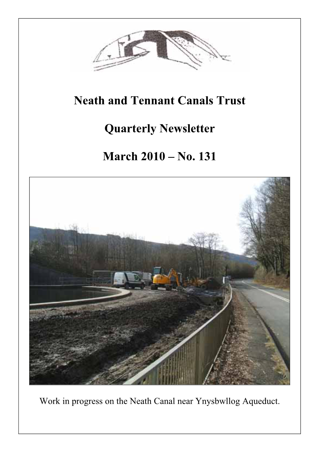 Neath and Tennant Canals Trust Quarterly Newsletter March 2010